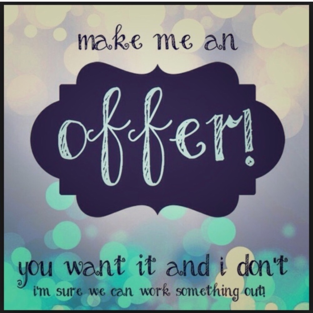 Make any offer. Everything. Must. Go.